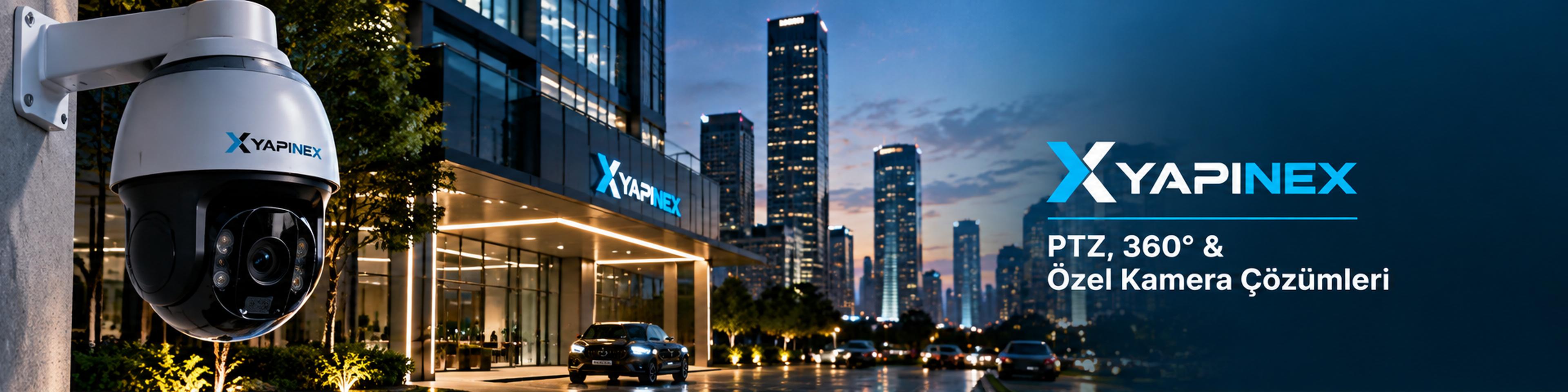 PTZ, 360° & Özel Kamera Çözümleri ve YAPINEX marka alanı