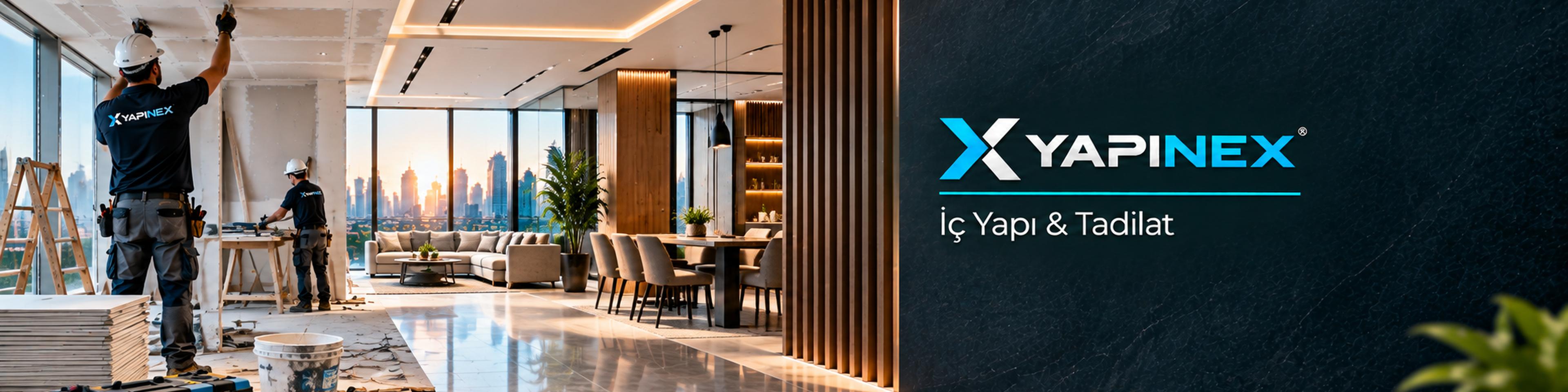 İç mekân tadilatı ve YAPINEX marka alanı